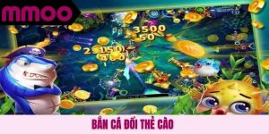 Bắn cá đổi thẻ cào