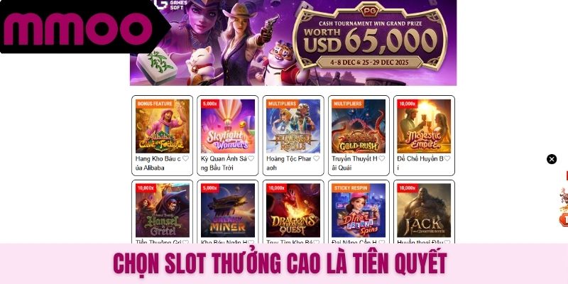 Chọn slot thưởng cao là tiên quyết