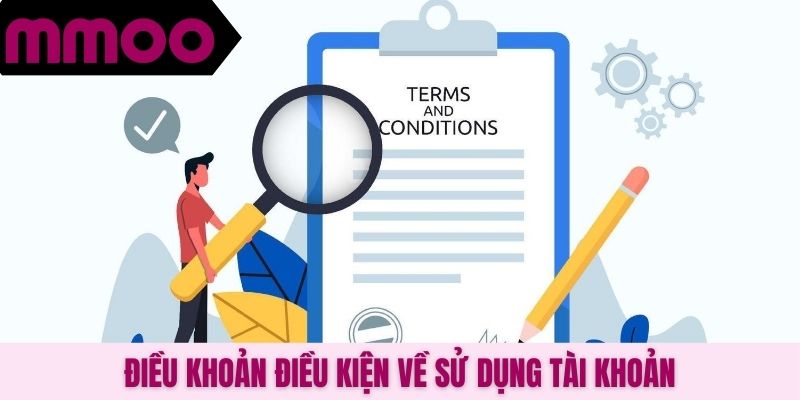 Điều khoản điều kiện về sử dụng tài khoản