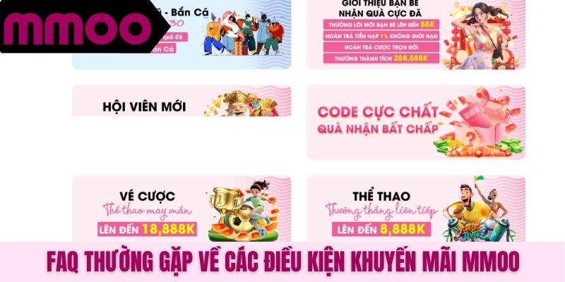 FAQ thường gặp về các điều kiện khuyến mãi MMOO
