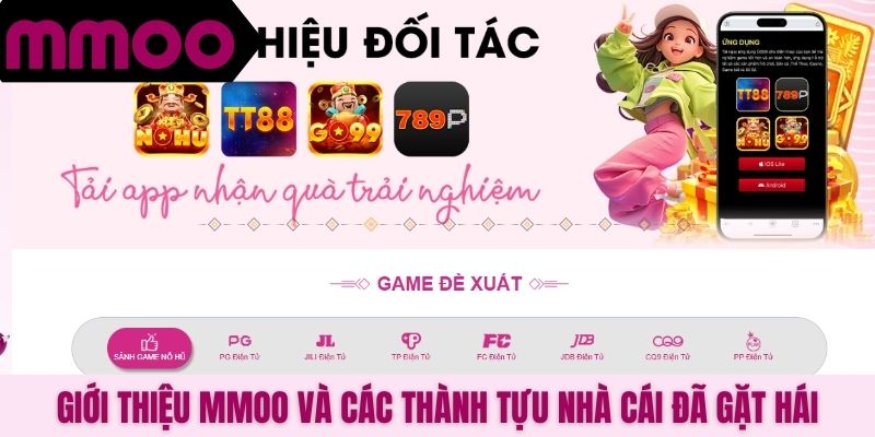 Giới thiệu MMOO và các thành tựu nhà cái đã gặt hái
