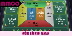 Hướng dẫn chơi Fantan