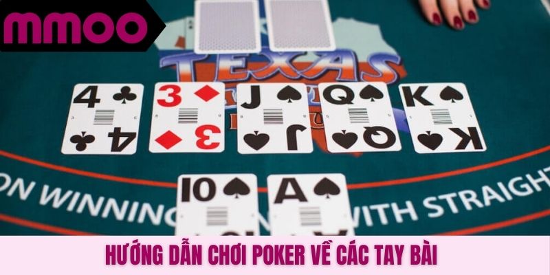 Hướng dẫn chơi Poker về các tay bài