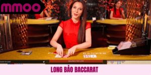 Long Bảo Baccarat