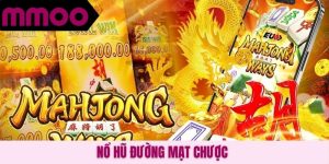 Nổ hũ Đường Mạt Chược