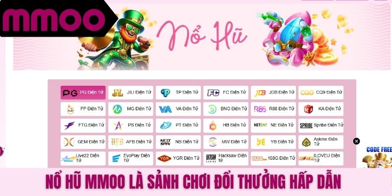 Nổ hũ MMOO là sảnh chơi đổi thưởng hấp dẫn
