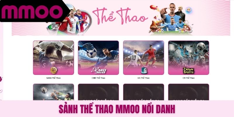 Sảnh thể thao MMOO nổi danh