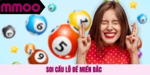Soi cầu lô đề Miền Bắc