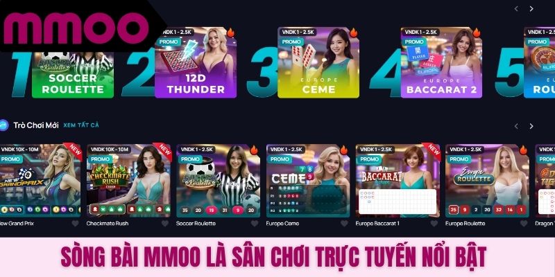 Sòng bài MMOO là sân chơi trực tuyến nổi bật