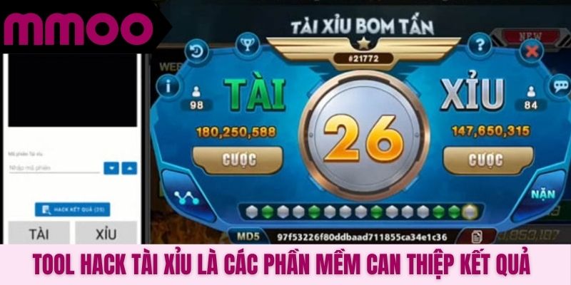 Tool hack tài xỉu là các phần mềm can thiệp kết quả